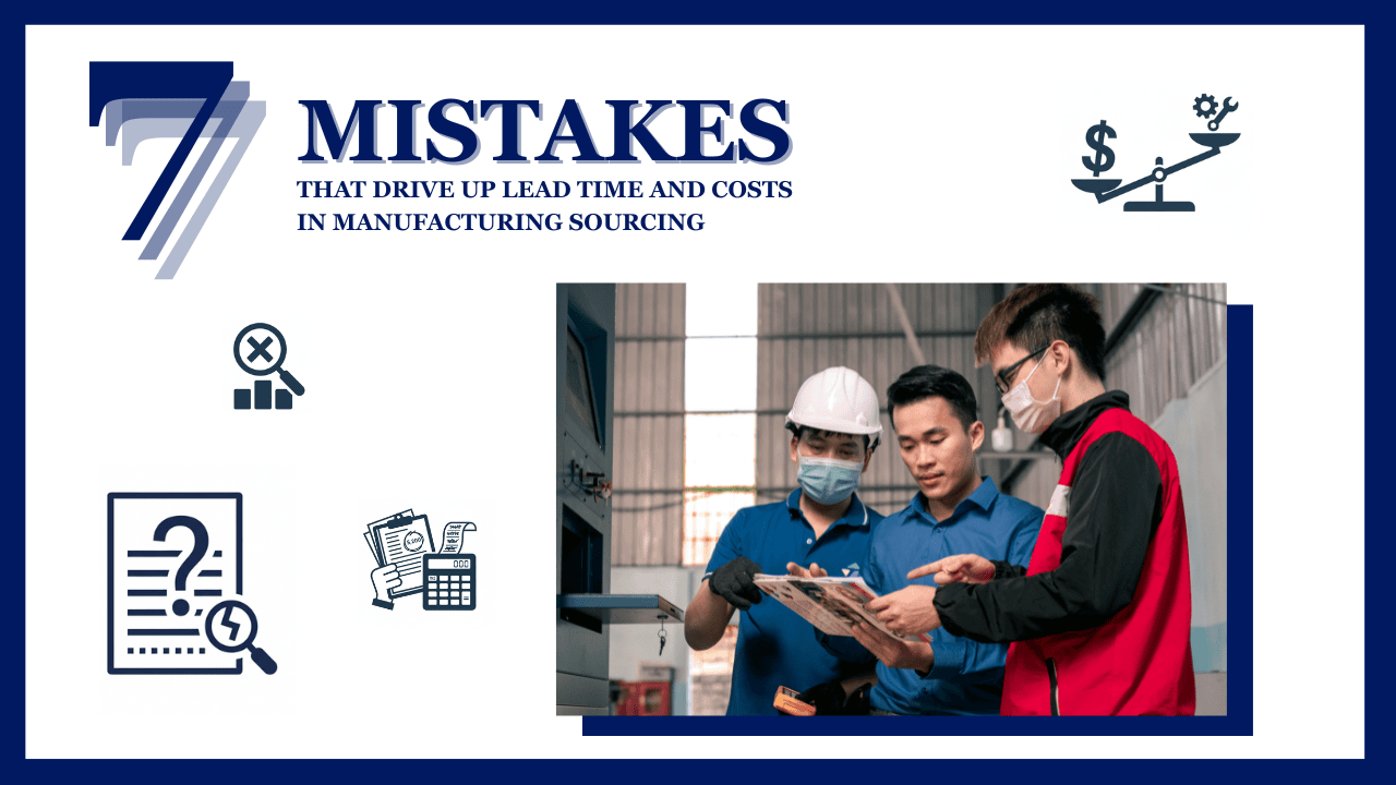 Why Do So Many Manufacturing Teams Still Get Sourcing Wrong and How Can You Fix It?